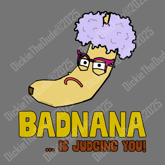 Badnana T-Shirt